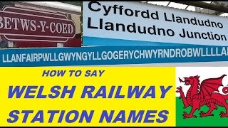 Welsh Railway Station Names  CAMT 029 [upl. by Bethesde256]