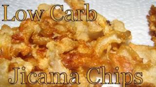 Atkins Diet Recipes Low Carb Jicama Chips IF [upl. by Aciemaj]