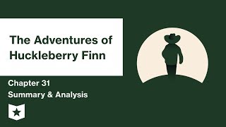 The Adventures of Huckleberry Finn  Chapter 31 Summary amp Analysis  Mark Twain  Mark Twain [upl. by Malet109]