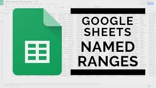 Google Sheets  Define and Use Named Ranges [upl. by Tebzil]