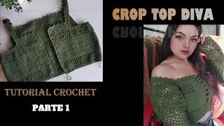 CROP TOP DIVA Parte 1 Paso a paso crochet croptopdiva tutorial [upl. by Enamrahs]