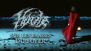 HOULE  Sur Les Braises Du Foyer  Official music video [upl. by Steinman]