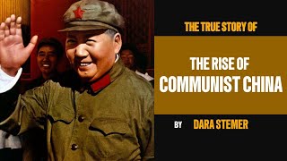 The Rise of Communist China From Imperial Subjugation to Revolutionary Triumph [upl. by Hajidahk]