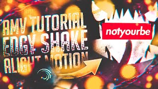 AMV Alight Motion Tutorial  Edgy Shake  Cool Shake  Bahasa Indonesia English Subtitle [upl. by Silverman]