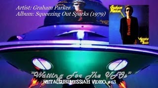 Graham Parker  Waiting For The UFOs 1979 Remaster 1080p HD [upl. by Andrel]