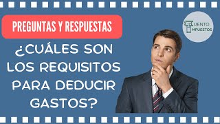 REQUISITOS DE LAS DEDUCCIONES [upl. by Allister]