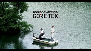 thisisneverthat® × GORETEX [upl. by Charmion]