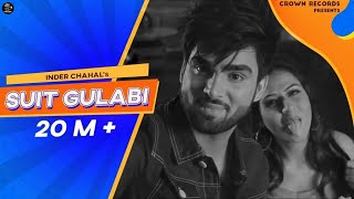 SUIT GULABI  INDER CHAHAL FT SMAYRA  BEST PUNJABI SONG 2024  LATEST PUNJABI SONG 2024  TRENDING [upl. by Yahsed688]