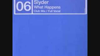 WC 2210 Slyder  What Happens Full Vocal Mix [upl. by Zusman]