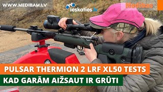 Kad ar ballistisko kalkulatoru ir grūti šaut garām Pulsar Thermion 2 Video bloga 75 epizode [upl. by Sidoeht]