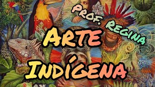 Arte Indígena [upl. by Lipsey]