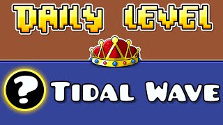 Tidal Wave as The DAILY LEVEL [upl. by Trebo]