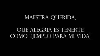 Canción a Mi Maestra [upl. by Kaela]