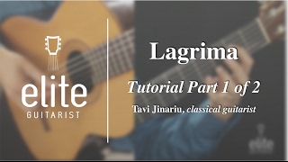 Learn to play Lagrima by Tarrega  EliteGuitaristcom Classical Guitar Tutorial Part 12 [upl. by Ailimaj]