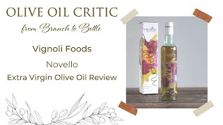 Novello Extra Virgin Olive Oil Review  Vignoli Food [upl. by Ylim]