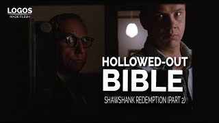 Shawshanks HollowedOut Bible [upl. by Kozloski]