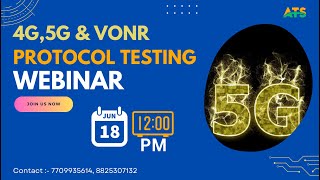 4G5G amp VONR PROTOCOL TESTING WEBINAR  ATS  Aarav Tech Solutions [upl. by Yreved]