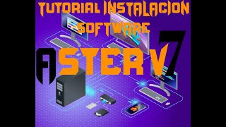 Tutorial Instalación Software Aster V7  Multi User  ibik Multiseat [upl. by Inahpets]