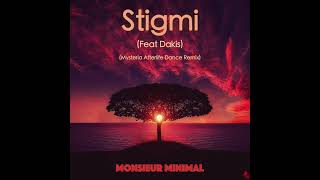 Monsieur Minimal feat Dakis  Stigmi Mysteria Remix [upl. by Lahcear]