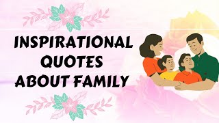 Inspirational Family Quotes And Loving Family Sayings To Read That Will Inspire You Simply Lyn15 [upl. by Emmalynne123]