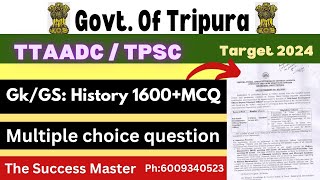 TTAADC  Top 1600 History GK  Sub zonal Deputy principal officer  tpsc ttaadc gk tripura [upl. by Pax45]