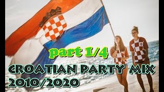 14 CROATIAN PARTY MIX 2010  2020NAJVEĆI HRVATSKI ZABAVNI HITOVI PROŠLOG DESETLJEĆA  part 14 [upl. by Alistair]