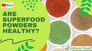 Are Superfood Powders Healthy shorts [upl. by Ahsert979]