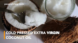 How To Make Extra Virgin Coconut Oil Cold Pressed At Home [upl. by Adle]