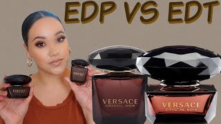 VERSACE CRYSTAL NOIR EDT VS EDP COMPARISON amp REVIEW  MY PERFUME COLLECTION 2021 [upl. by Eniwtna558]