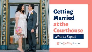 How to Get Married at the Courthouse amp What to Expect [upl. by Blim]