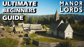 Manor Lords The Ultimate Beginners Guide [upl. by Nodnarg]