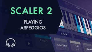 Scaler 2 Playing Arpeggios [upl. by Nodgnal733]