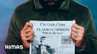 Eladio Carrion  Progreso Video Oficial  Monarca [upl. by Ardnosak]