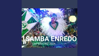 Emperatriz Samba Enredo 2024 Oficial En Vivo [upl. by Vokay101]