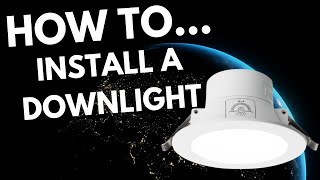 How To Install A LED Downlight 2024 Start To Finish [upl. by Elayor]