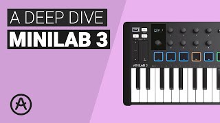 The complete guide to ARTURIA MINILAB MK3 Tutorial [upl. by Ahtela]