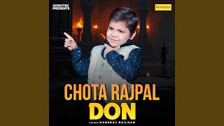 Chota Rajpal Don [upl. by Wing]