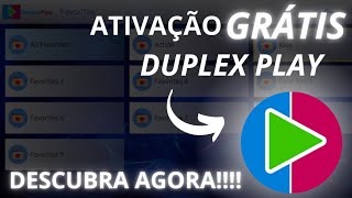 COMO ATIVAR DUPLEX PLAY GRÁTIS ASSISTA ATÉ O FINAL [upl. by Noivart]