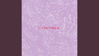 Control [upl. by Tod]