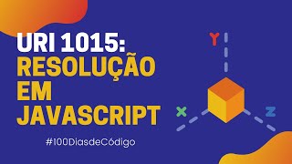 URI 1015  Distância Entre Dois Pontos  Resolução em JavaScript   URI Online Judge [upl. by Usanis]