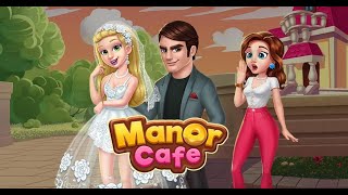 Manor Cafe  Match3 and Decoration Game [upl. by Westney]