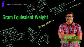 Gram Equivalent Weights  Chemistry  Impulse Masterclass [upl. by Quinn]