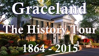 Elvis Presleys Graceland Memphis  The History Tour 1864  2015 [upl. by Selegna888]