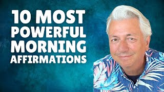 10 Most Powerful Morning Affirmations of All Time  Listen for 21 Days [upl. by Sirtemed]