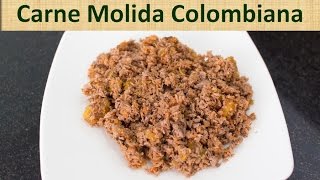 Carne Molida Colombiana Facil  Receta Como Hacer Carne Molida [upl. by Brannon]