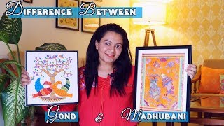 Difference Between Gond amp Madhubani  Indian Folk Paintings [upl. by Enirac]