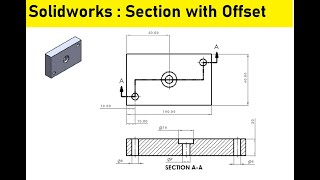 Solidworks tips and tutorials 09  How to make offset section view [upl. by Dorren156]