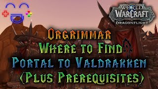 Orgrimmar  Valdrakken Portal Position  Dragonflight [upl. by Niwrud]