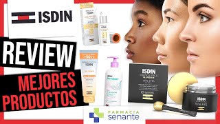 11 Mejores Productos ISDIN  ISDIN Opiniones 💖 Love ISDIN 💧 Isdinceutics ❤ Isdin ✨FARMACIA SENANTE [upl. by Breed185]