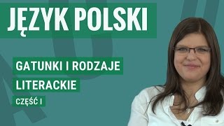 Język polski  Gatunki i rodzaje literackie część pierwsza [upl. by Tilden251]